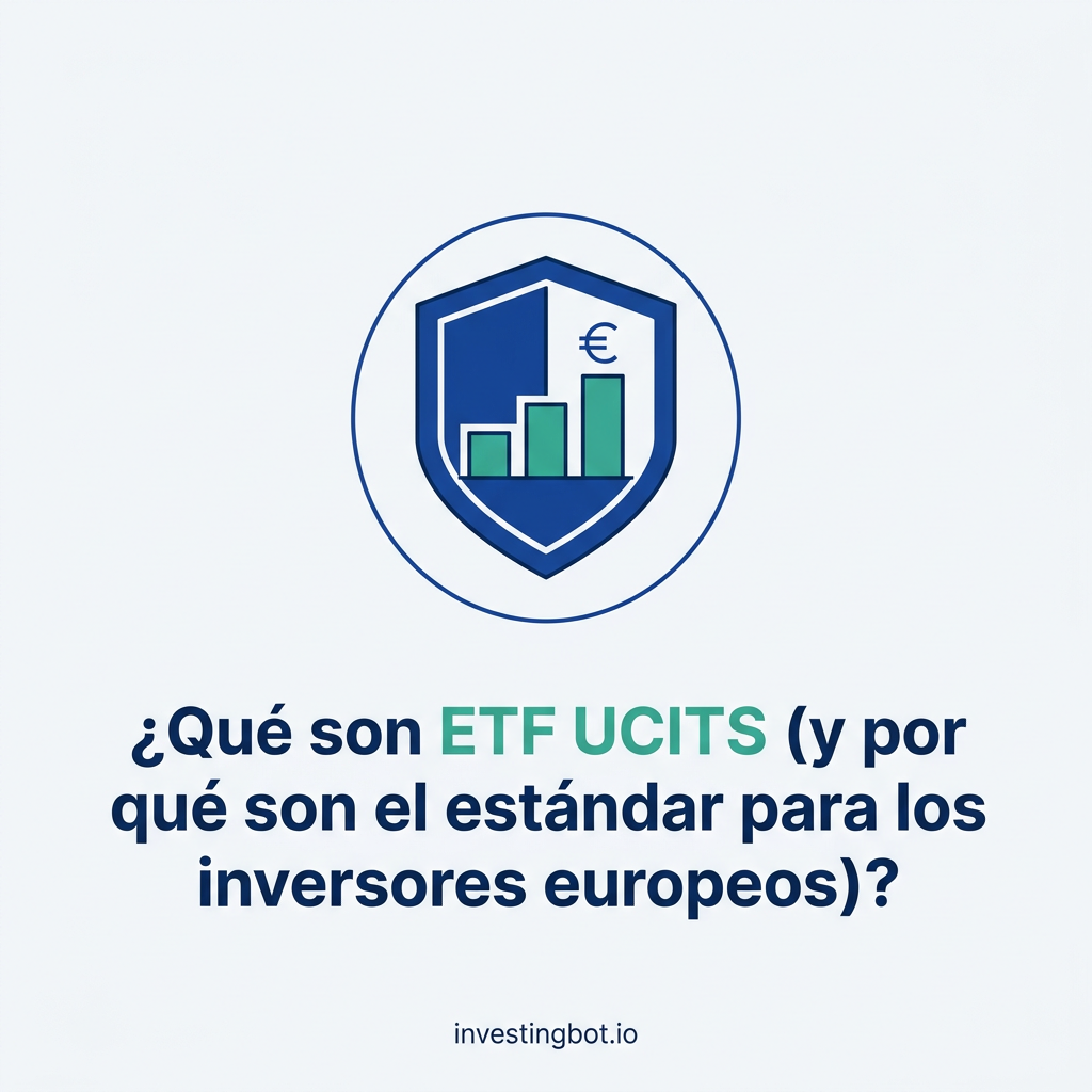 Cover [ES] — ¿Qué son ETF UCITS (y por qué son el estándar para los inversores europeos)?