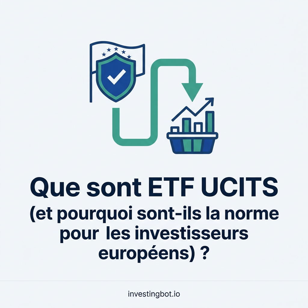 Cover [FR] — Que sont ETF UCITS (et pourquoi sont-ils la norme pour les investisseurs européens) ?